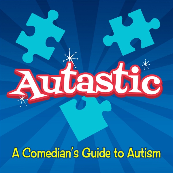 Artwork for Autastic: A Comedians Guide to Autism