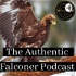 Authentic Falconer Falconry Podcast