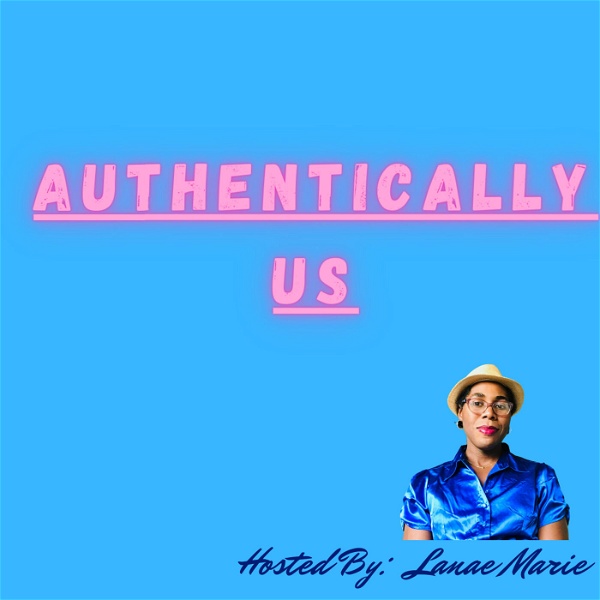 Artwork for Authentically Us