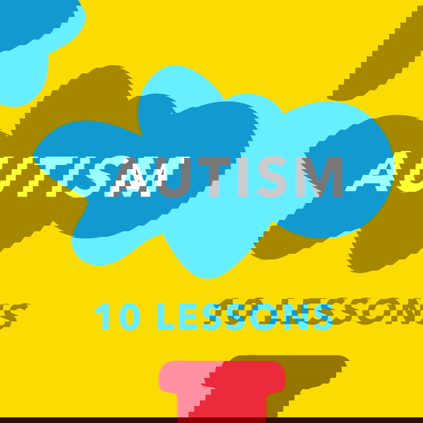 Artwork for Autism: 10 Lessons for the Course of Life