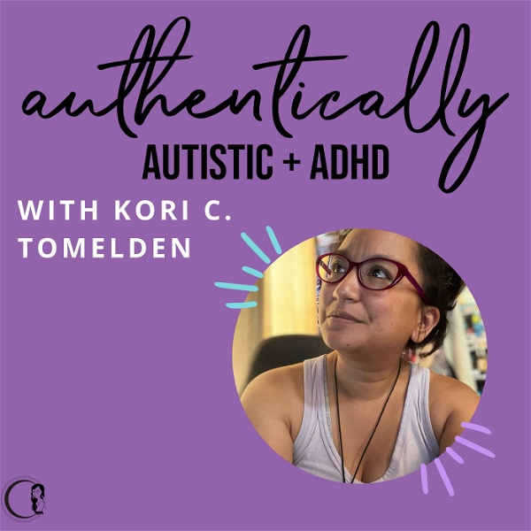 Artwork for Authentically Autistic and ADHD