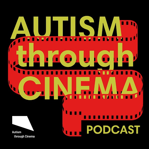 Artwork for Autism Through Cinema