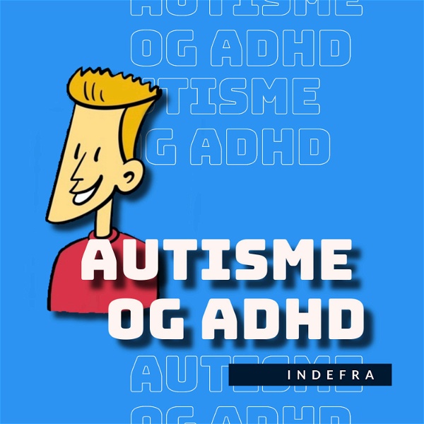 Artwork for Autisme og ADHD indefra
