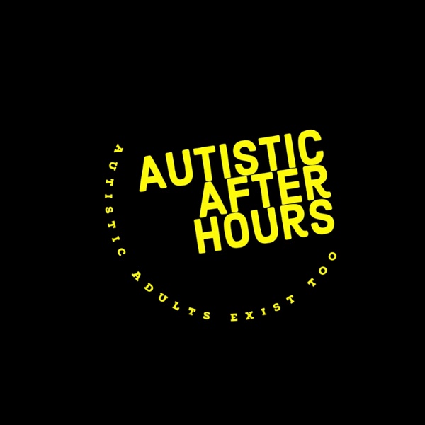Artwork for Autistic After Hours