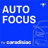 Auto-Focus, le podcast de la rédaction Caradisiac