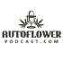 Autoflower Podcast