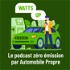 Automobile Propre - Le Podcast