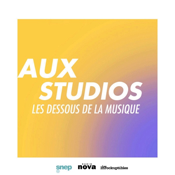 Artwork for Aux studios – Les dessous de la musique