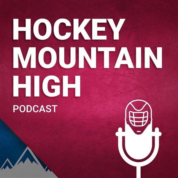 Artwork for Hockey Mountain High: Your go-to Avalanche Podcast