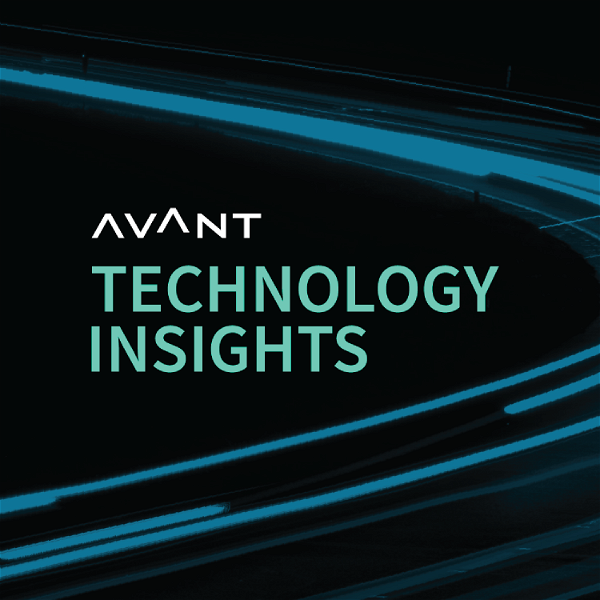 Artwork for AVANT Technology Insights