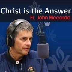 Artwork for Ave Maria Radio: Christ is the Answer