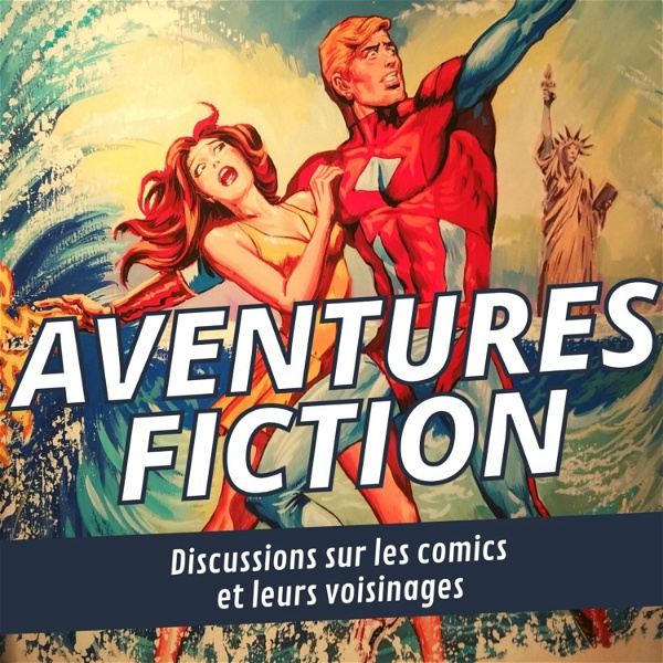 Artwork for Aventures Fiction, discussions sur les comics