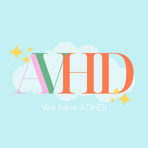 Artwork for AVHD: Two Girls with ADHD