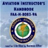 Aviation Instructor's Handbook FAA-H-8083-9A by Federal Aviation Administration