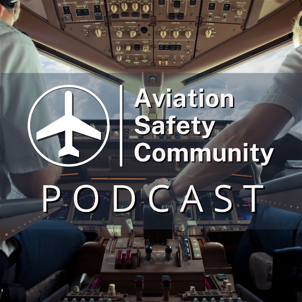 Artwork for Aviation Safety Community Podcast