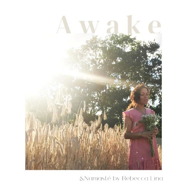 Artwork for Awake & Namasté – der ganzheitliche Podcast rund um Sterne, Kräuter und Steine.