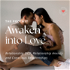 Awaken into Love Podcast