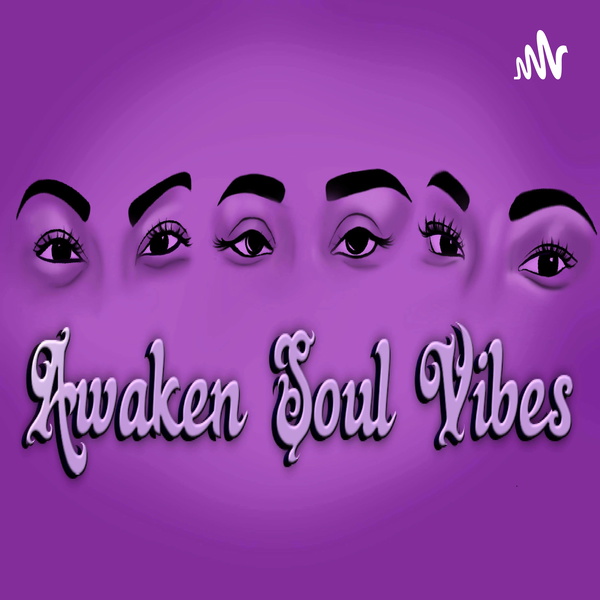 Artwork for Awaken Soul Vibes