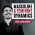 Masculine & Feminine Dynamics