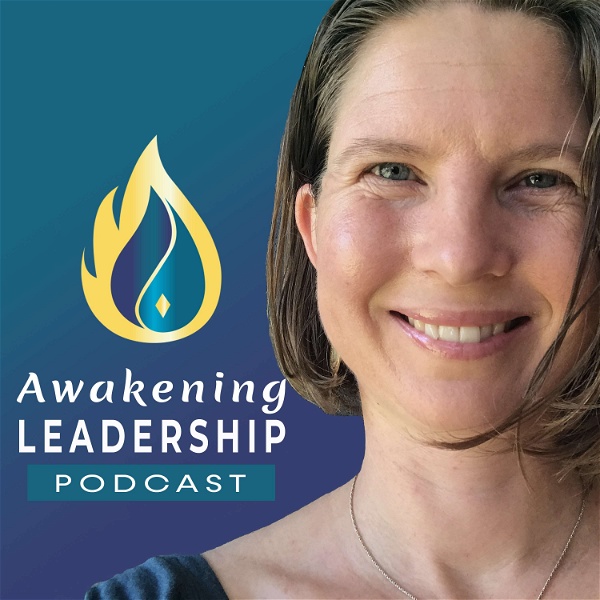 Artwork for Awakening Leadership Podcast