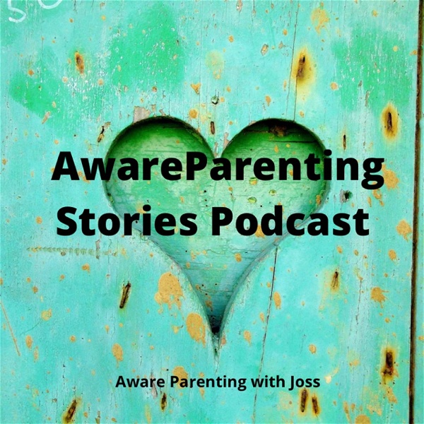 Artwork for Aware Parenting Stories