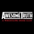 Awesome Truth: A Wrestling Book Club