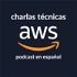 Charlas técnicas de AWS (AWS en Español)
