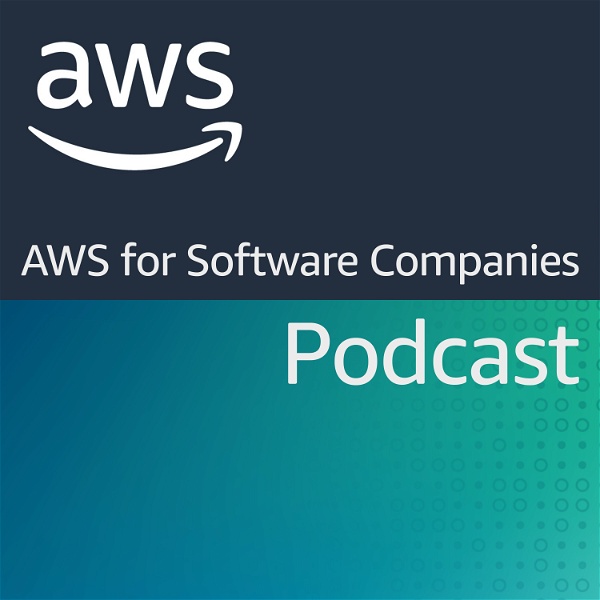 Artwork for AWS for Software Companies Podcast