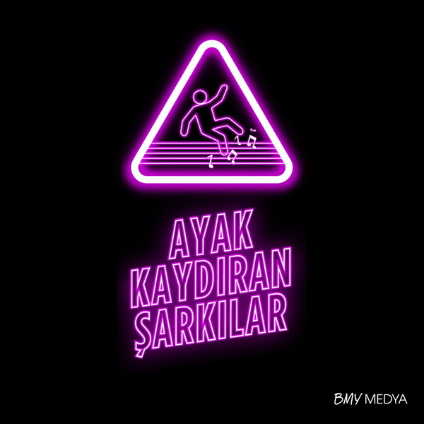 Artwork for Ayak Kaydıran Şarkılar