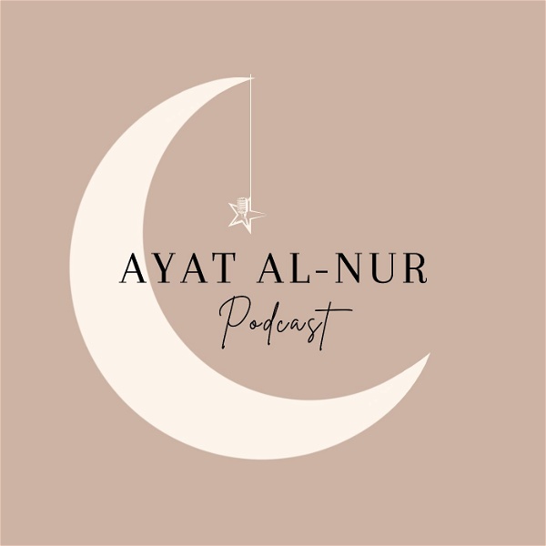 Artwork for Ayat Al-Nur Podcast