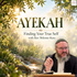 Ayekah: Finding Your True Self with Rav Shlomo Katz