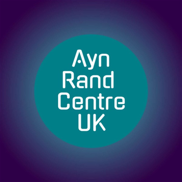 Artwork for Ayn Rand Centre UK Podcast