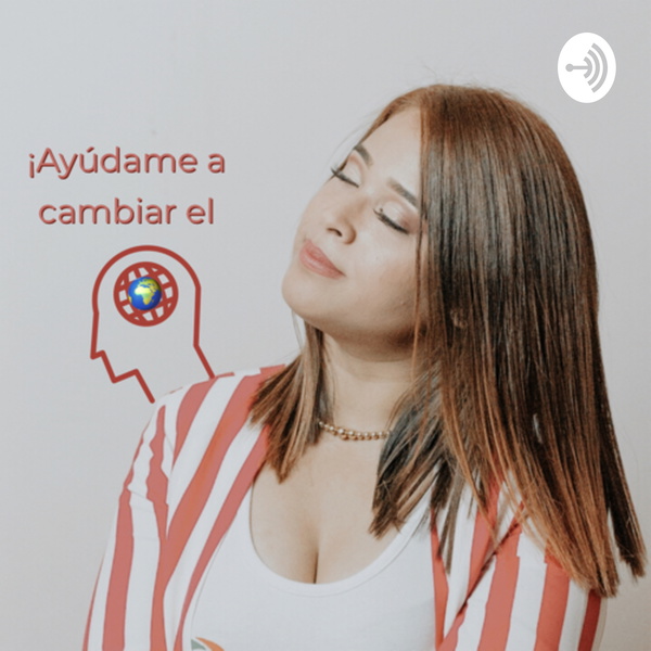 Artwork for “Ayúdame a Cambiar el Mundo”
