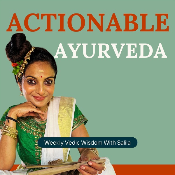 Artwork for Actionable Ayurveda with Salila