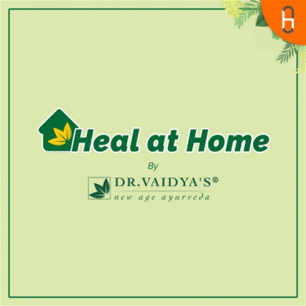 Artwork for Heal At Home: by Dr. Vaidya's