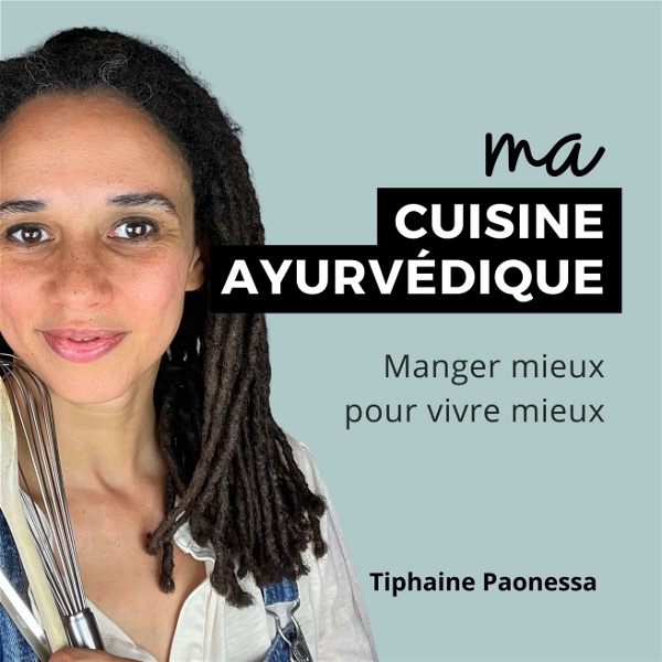 Artwork for Ma cuisine ayurvédique