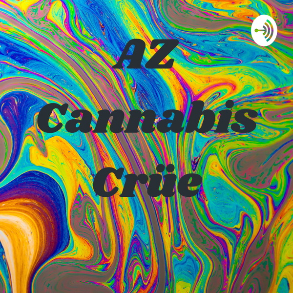 Artwork for AZ Cannabis Crüe