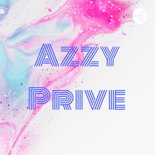 Artwork for Azzy Prive