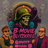 B-Movie Blitzkrieg