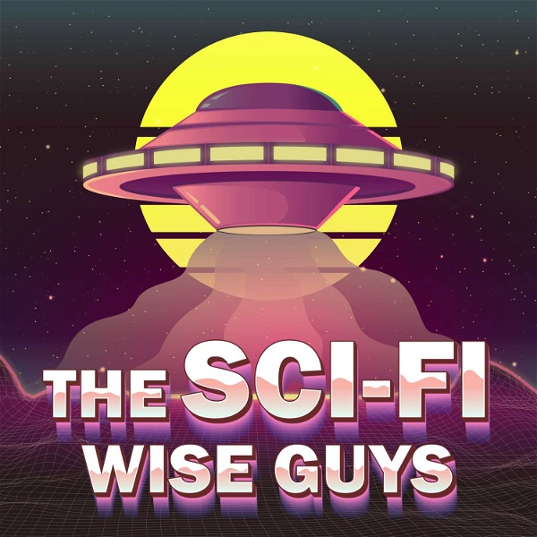 Artwork for The Sci-Fi Wise Guys