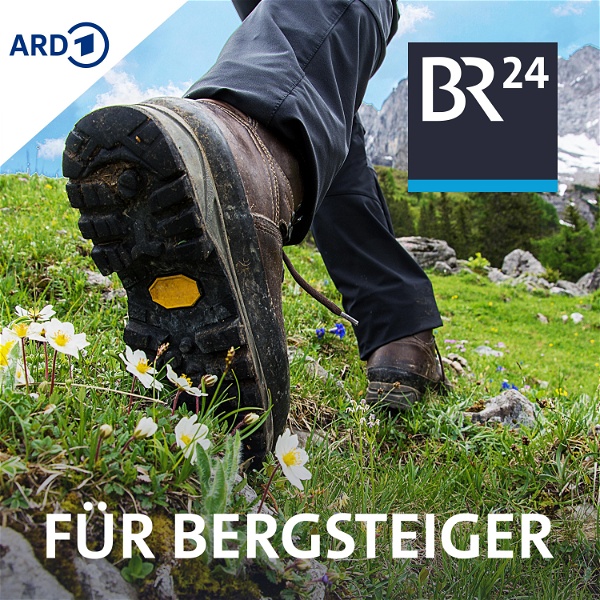 Artwork for BR24 für Bergsteiger