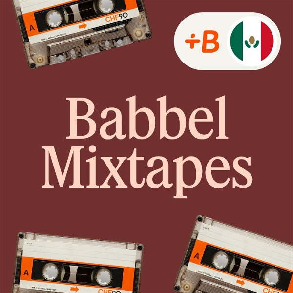 Artwork for Babbel Mixtapes : Learn Spanish Through Music