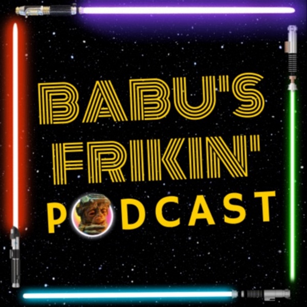 Artwork for Babu's Frikin Podcast