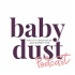 Baby Dust Fertility Podcast