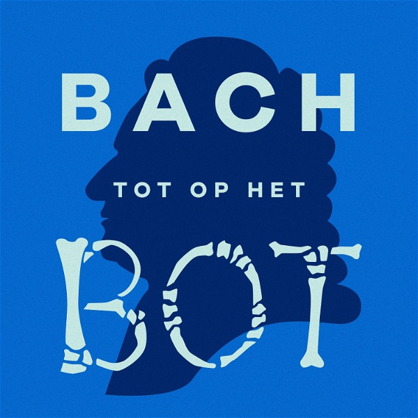 Artwork for Bach tot op het bot