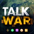 Talk War