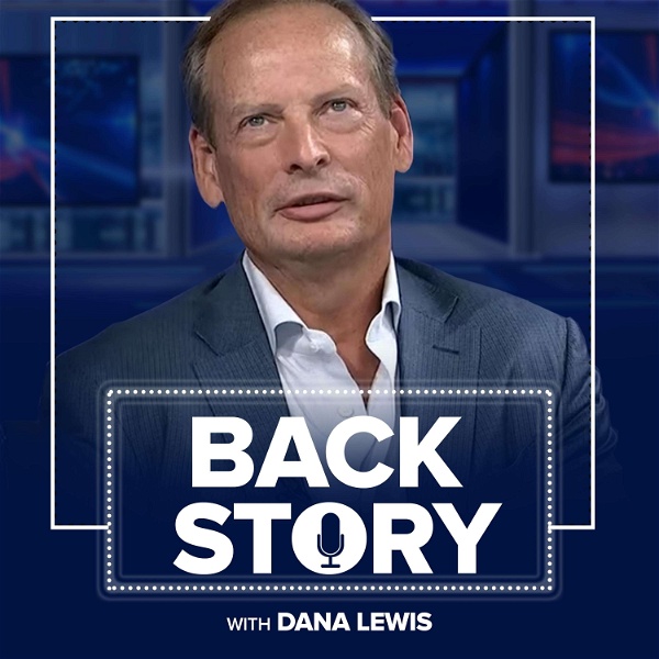 Artwork for BACK STORY With DANA LEWIS