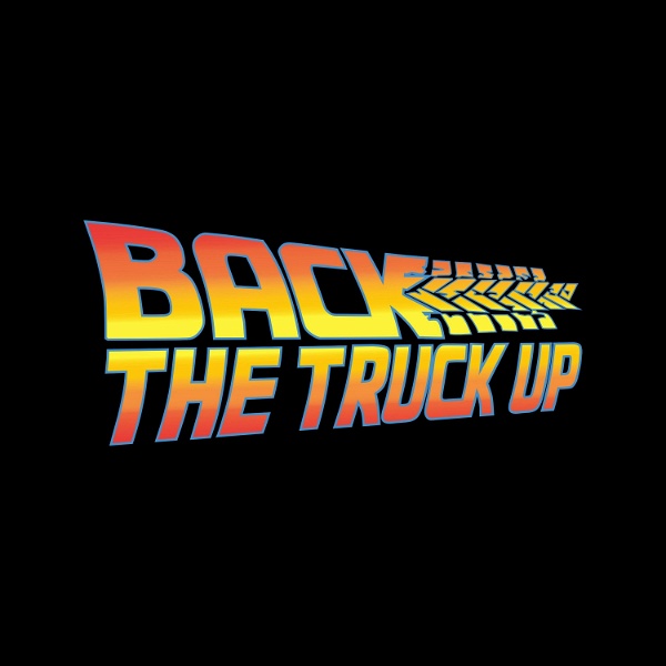 Artwork for Back The Truck Up