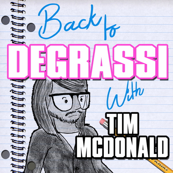 Artwork for Back To Degrassi Podcast