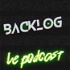 Backlog le Podcast